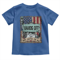Funny Hands Off With Justice For All Toddler T Shirt Statue Of Liberty American Flag