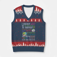 I Literally Want My Tax Dollars To Support National Parks Science Education V-Neck Knit Sweater Vest In Case That Wasn't Clear - Wonder Print Shop