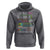 I Literally Want My Tax Dollars To Support National Parks Science Education Hoodie In Case That Wasn't Clear - Wonder Print Shop