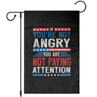 If You Are Not Angry You Are Not Paying Attention Garden Flag Vintage Stars And Stripes - Wonder Print Shop