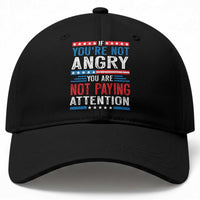 If You Are Not Angry You Are Not Paying Attention Baseball Cap Vintage Stars And Stripes