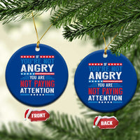 If You Are Not Angry You Are Not Paying Attention Ceramic Ornament Vintage Stars And Stripes - Wonder Print Shop
