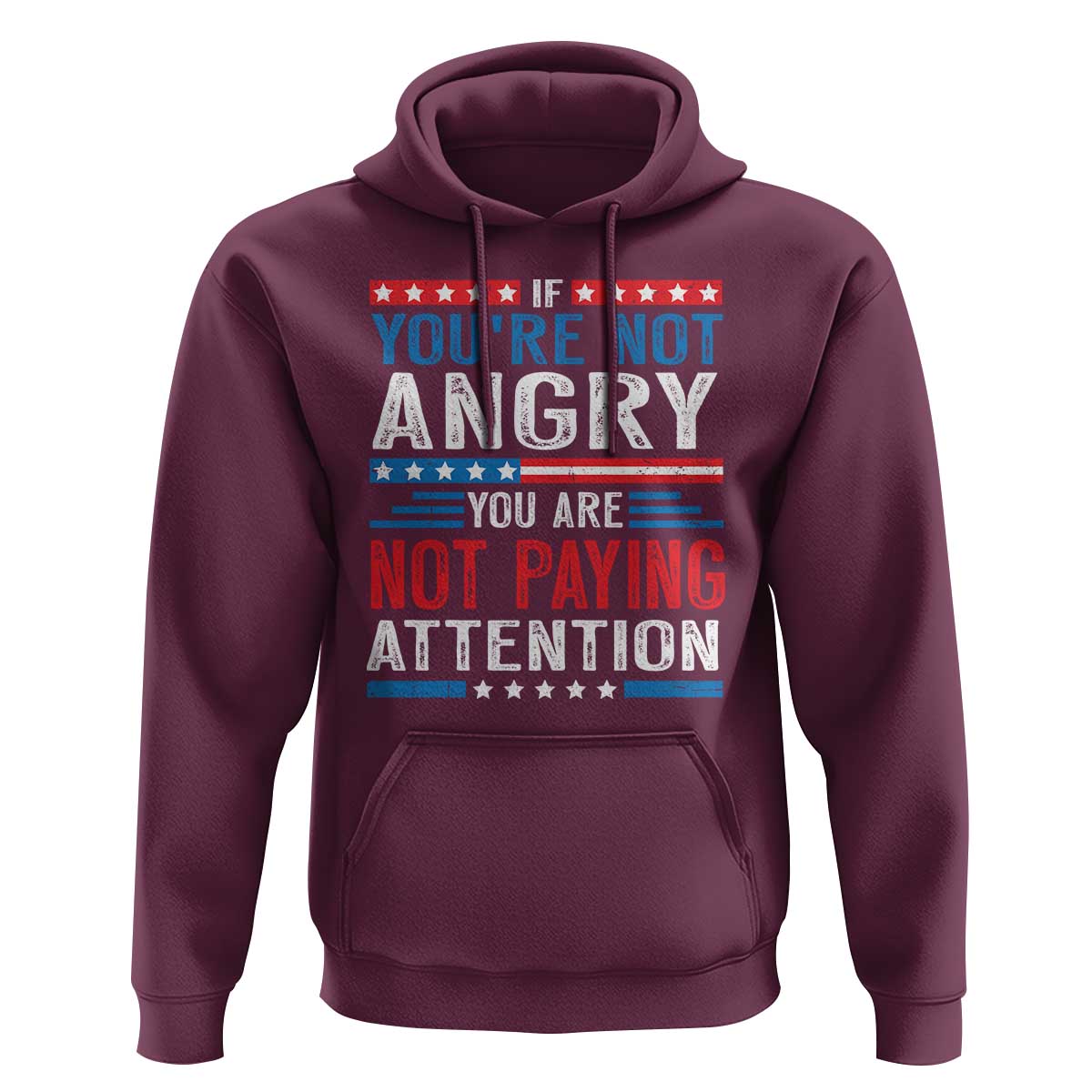 If You Are Not Angry You Are Not Paying Attention Hoodie Vintage Stars And Stripes