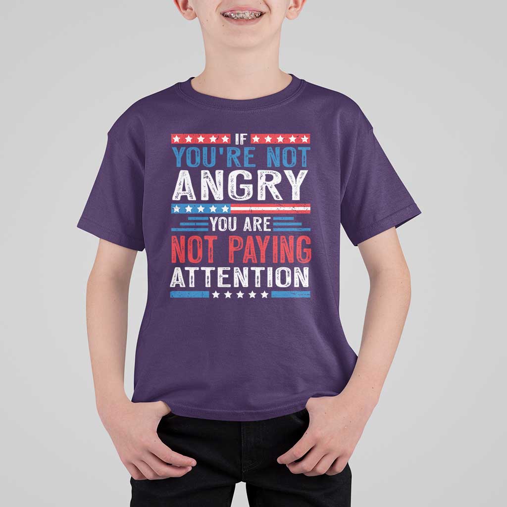 If You Are Not Angry You Are Not Paying Attention T Shirt For Kid Vintage Stars And Stripes
