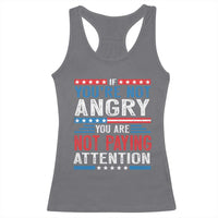 If You Are Not Angry You Are Not Paying Attention Racerback Tank Top Vintage Stars And Stripes