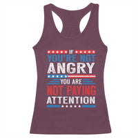 If You Are Not Angry You Are Not Paying Attention Racerback Tank Top Vintage Stars And Stripes