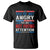 If You Are Not Angry You Are Not Paying Attention T Shirt Vintage Stars And Stripes