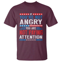 If You Are Not Angry You Are Not Paying Attention T Shirt Vintage Stars And Stripes