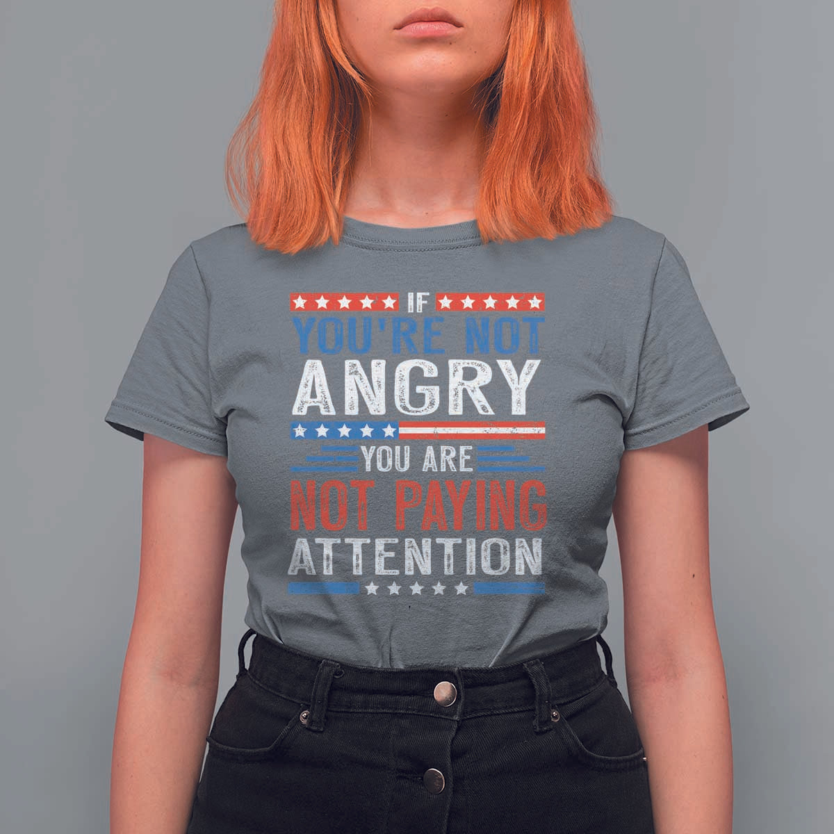 If You Are Not Angry You Are Not Paying Attention T Shirt For Women Vintage Stars And Stripes