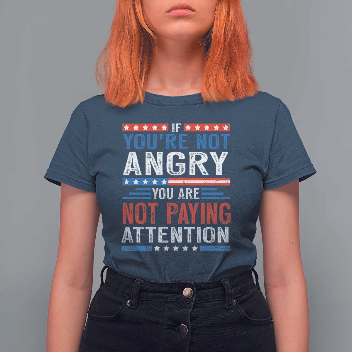 If You Are Not Angry You Are Not Paying Attention T Shirt For Women Vintage Stars And Stripes