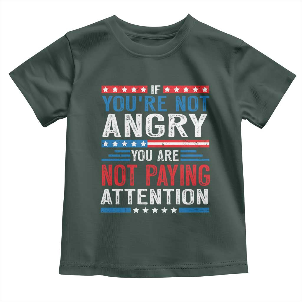 If You Are Not Angry You Are Not Paying Attention Toddler T Shirt Vintage Stars And Stripes
