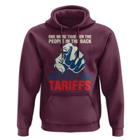 One More Time For The People In The Back We Pay The Tariffs Hoodie Pointing Hand