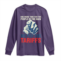 One More Time For The People In The Back We Pay The Tariffs Long Sleeve Shirt Pointing Hand