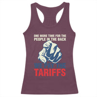 One More Time For The People In The Back We Pay The Tariffs Racerback Tank Top Pointing Hand