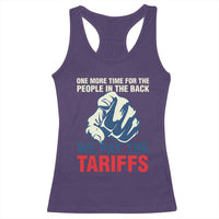 One More Time For The People In The Back We Pay The Tariffs Racerback Tank Top Pointing Hand