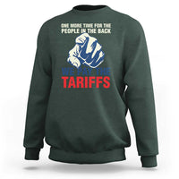 One More Time For The People In The Back We Pay The Tariffs Sweatshirt Pointing Hand