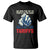 One More Time For The People In The Back We Pay The Tariffs T Shirt Pointing Hand