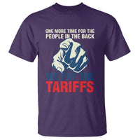 One More Time For The People In The Back We Pay The Tariffs T Shirt Pointing Hand