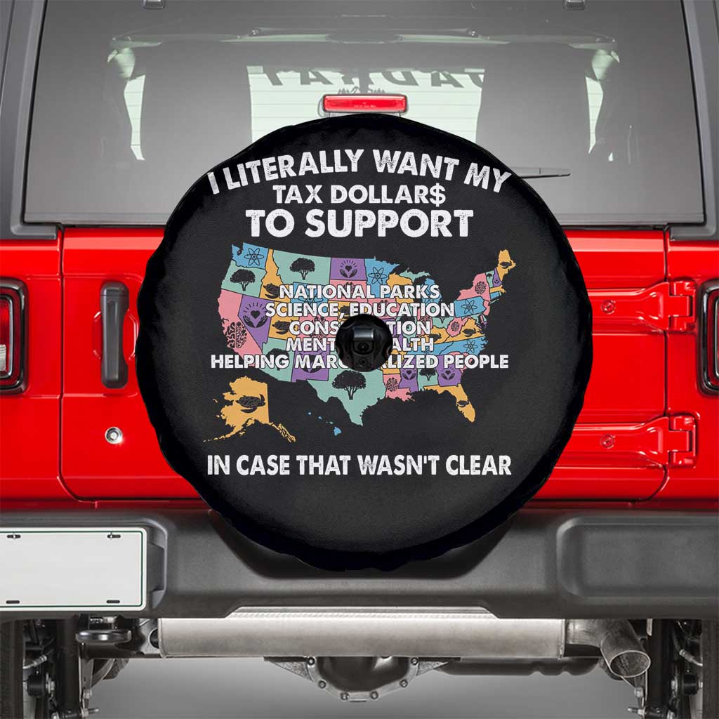 I Literally Want My Tax Dollars To Support National Parks Spare Tire Cover In Case That Wasn't Clear Vintage American Map