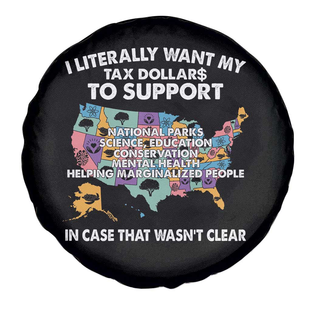 I Literally Want My Tax Dollars To Support National Parks Spare Tire Cover In Case That Wasn't Clear Vintage American Map