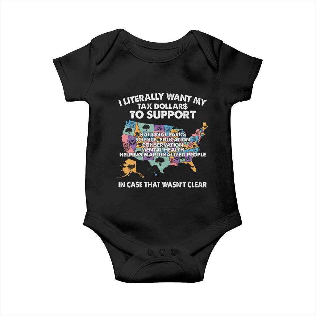 I Literally Want My Tax Dollars To Support National Parks Baby Onesie In Case That Wasn't Clear Vintage American Map