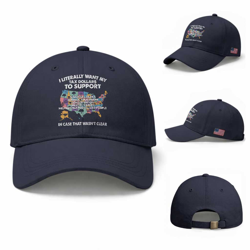 I Literally Want My Tax Dollars To Support National Parks Baseball Cap In Case That Wasn't Clear Vintage American Map