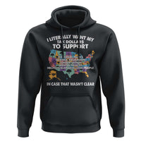 I Literally Want My Tax Dollars To Support National Parks Hoodie In Case That Wasn't Clear Vintage American Map