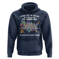 I Literally Want My Tax Dollars To Support National Parks Hoodie In Case That Wasn't Clear Vintage American Map