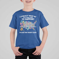 I Literally Want My Tax Dollars To Support National Parks T Shirt For Kid In Case That Wasn't Clear Vintage American Map