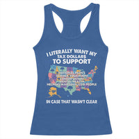 I Literally Want My Tax Dollars To Support National Parks Racerback Tank Top In Case That Wasn't Clear Vintage American Map