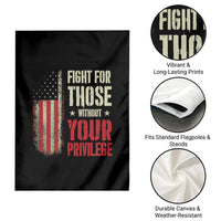 Fight For Those Without Your Privilege Garden Flag - Wonder Print Shop
