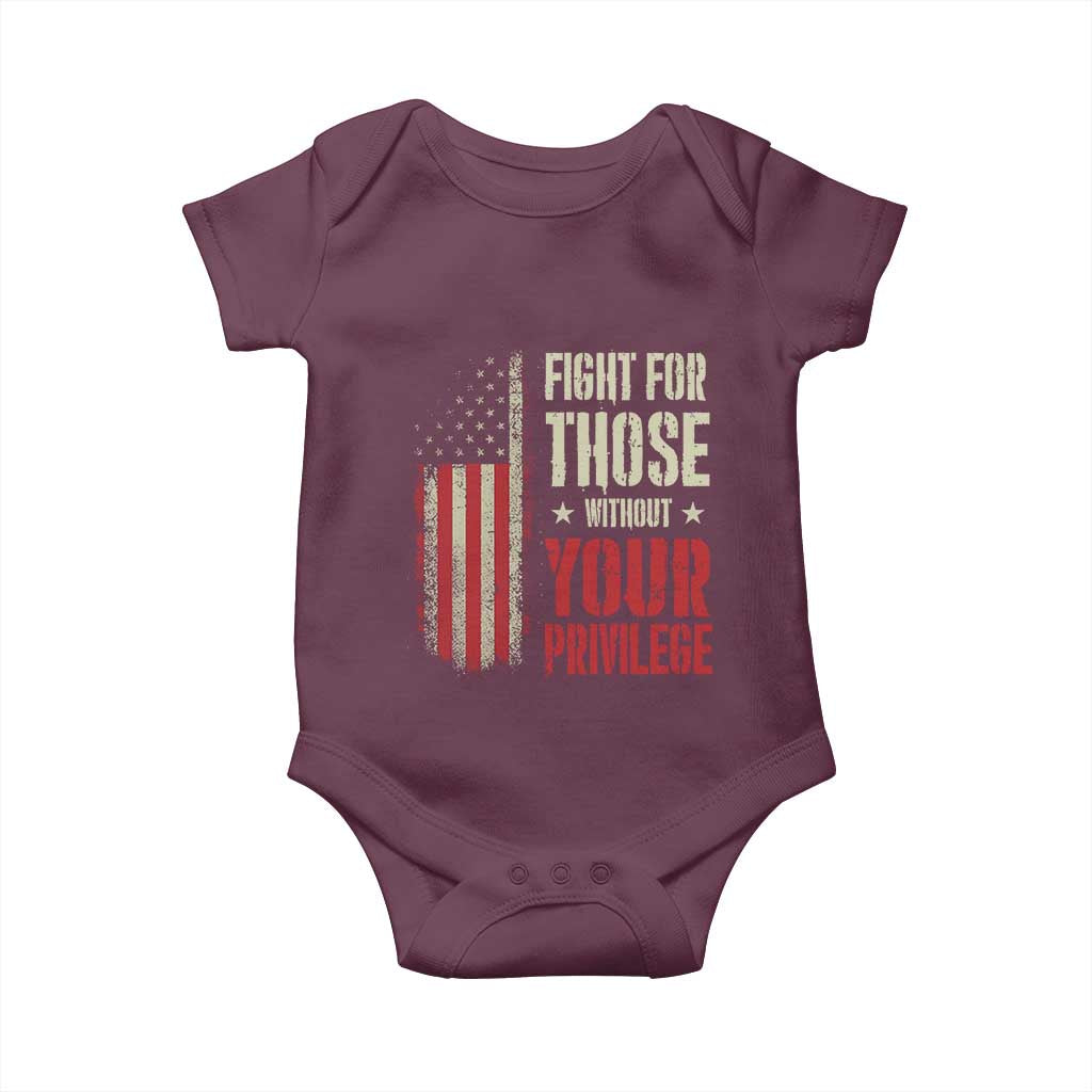 Fight For Those Without Your Privilege Baby Onesie