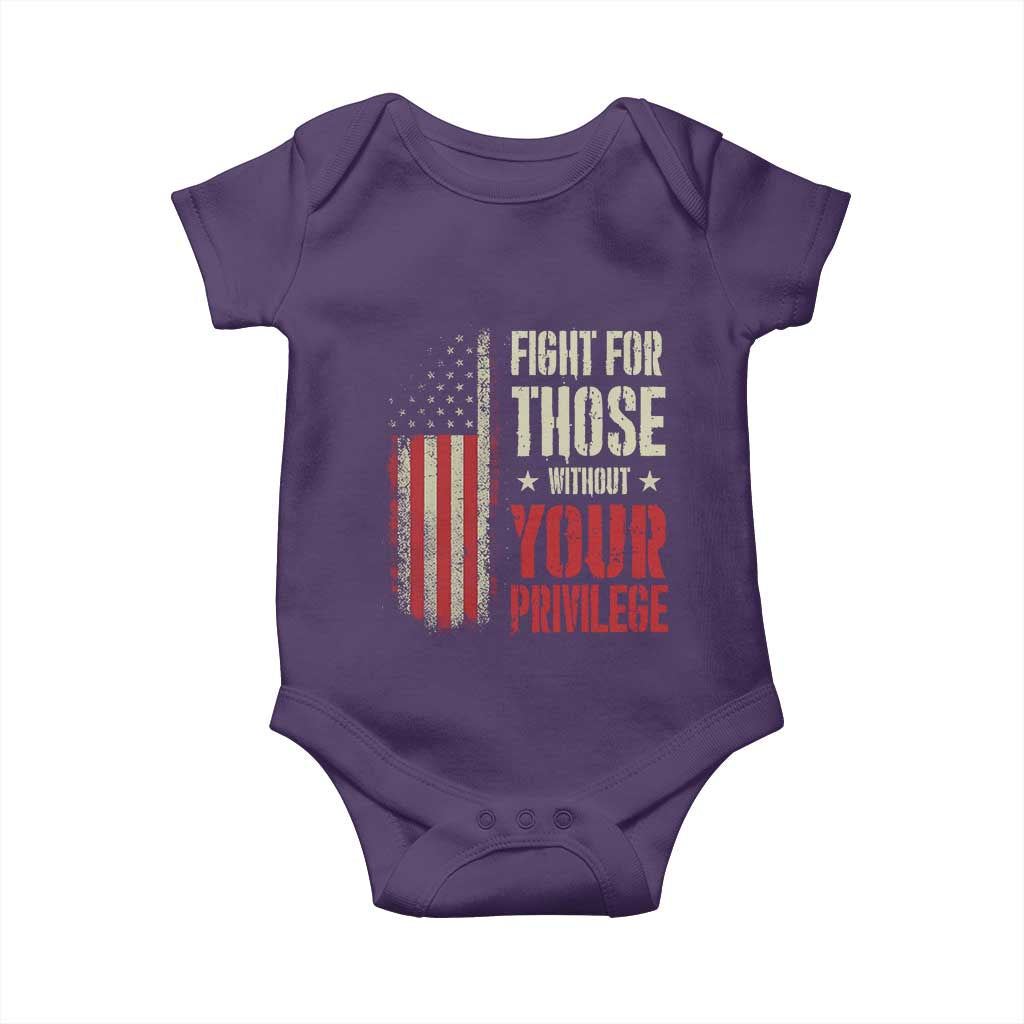Fight For Those Without Your Privilege Baby Onesie