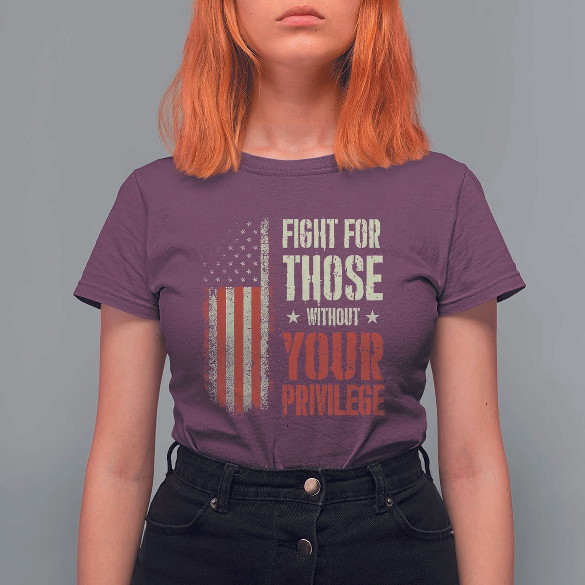 Fight For Those Without Your Privilege T Shirt For Women