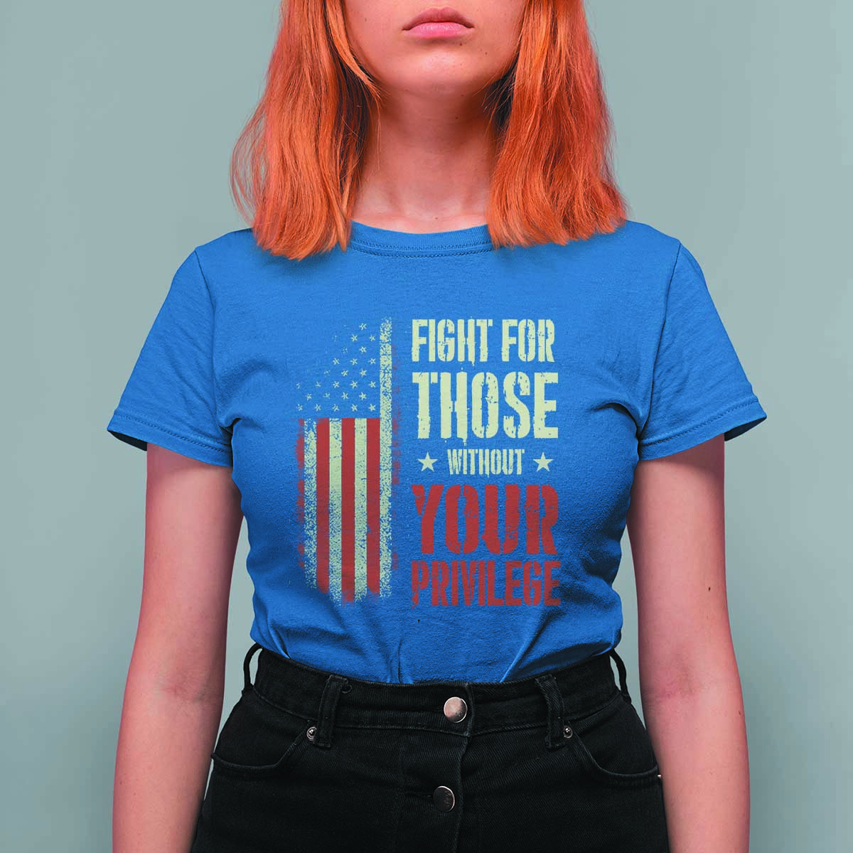 Fight For Those Without Your Privilege T Shirt For Women