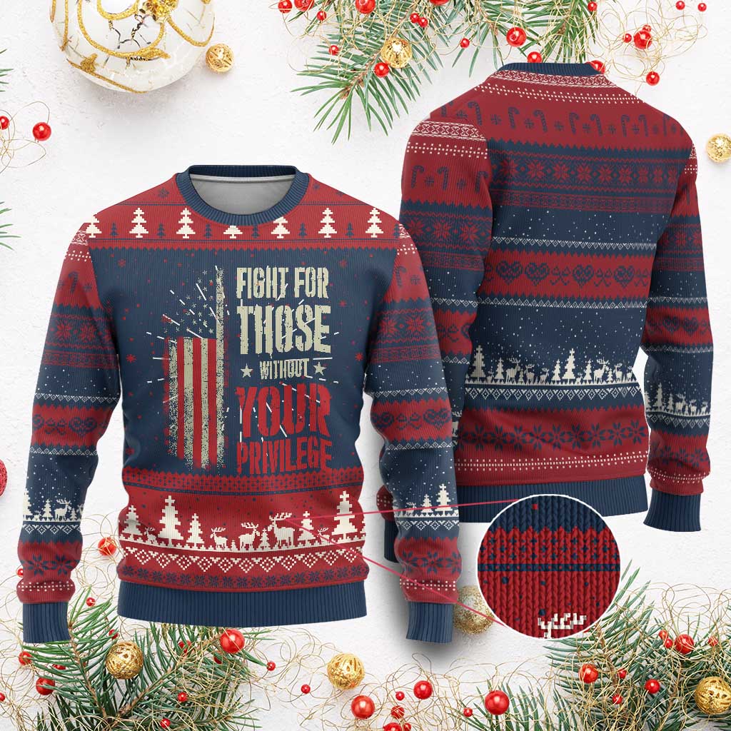 Fight For Those Without Your Privilege Knitted Sweatshirt - Wonder Print Shop