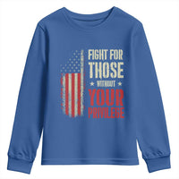 Fight For Those Without Your Privilege Youth Sweatshirt