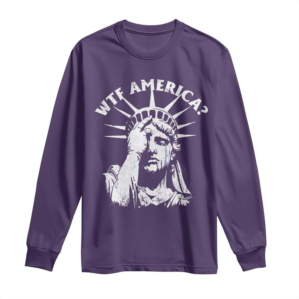 Funny Statue Of Liberty WTF America Long Sleeve Shirt