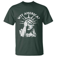 Funny Statue Of Liberty WTF America T Shirt