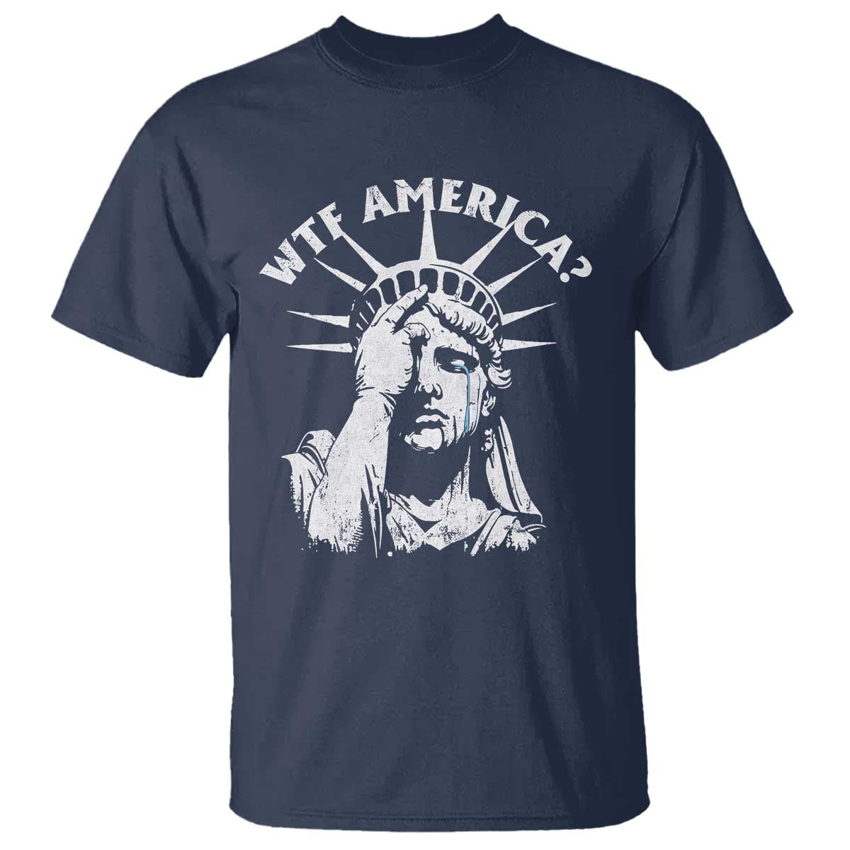 Funny Statue Of Liberty WTF America T Shirt