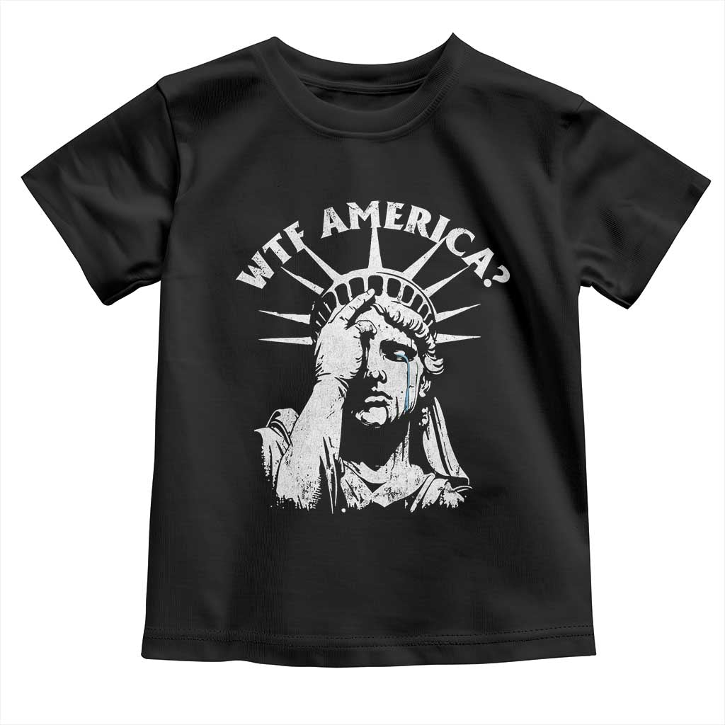 Funny Statue Of Liberty WTF America Toddler T Shirt