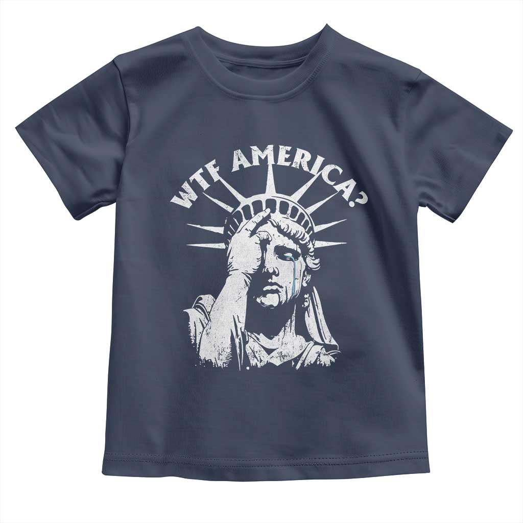 Funny Statue Of Liberty WTF America Toddler T Shirt
