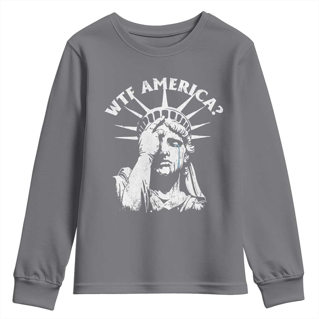 Funny Statue Of Liberty WTF America Youth Sweatshirt