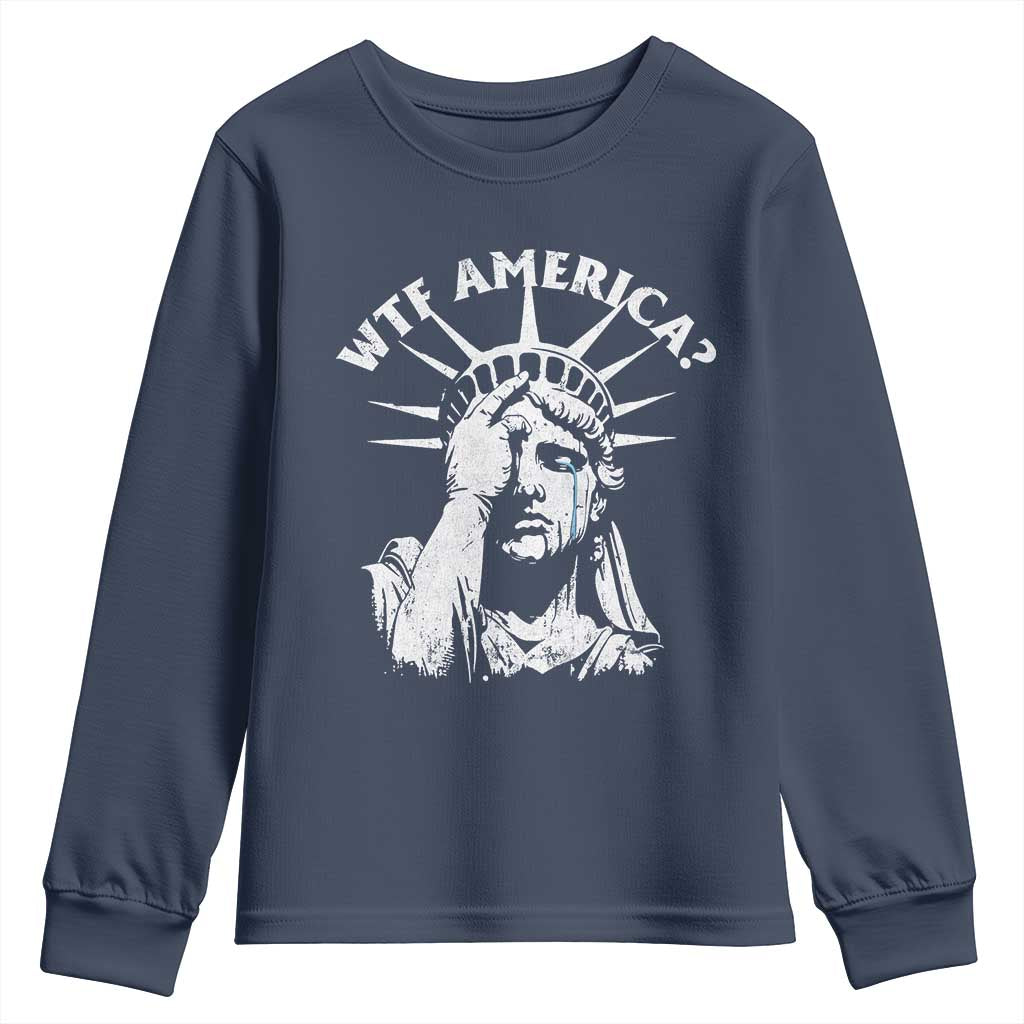 Funny Statue Of Liberty WTF America Youth Sweatshirt
