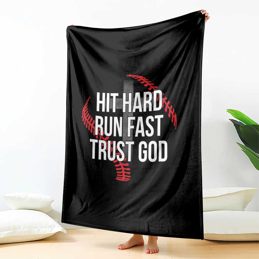 Hit Hard Run Fast Trust God Christian Baseball Throw Blanket