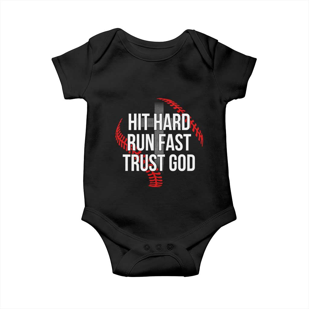 Hit Hard Run Fast Trust God Christian Baseball Baby Onesie