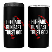 Hit Hard Run Fast Trust God Christian Baseball 4 in 1 Can Cooler Tumbler