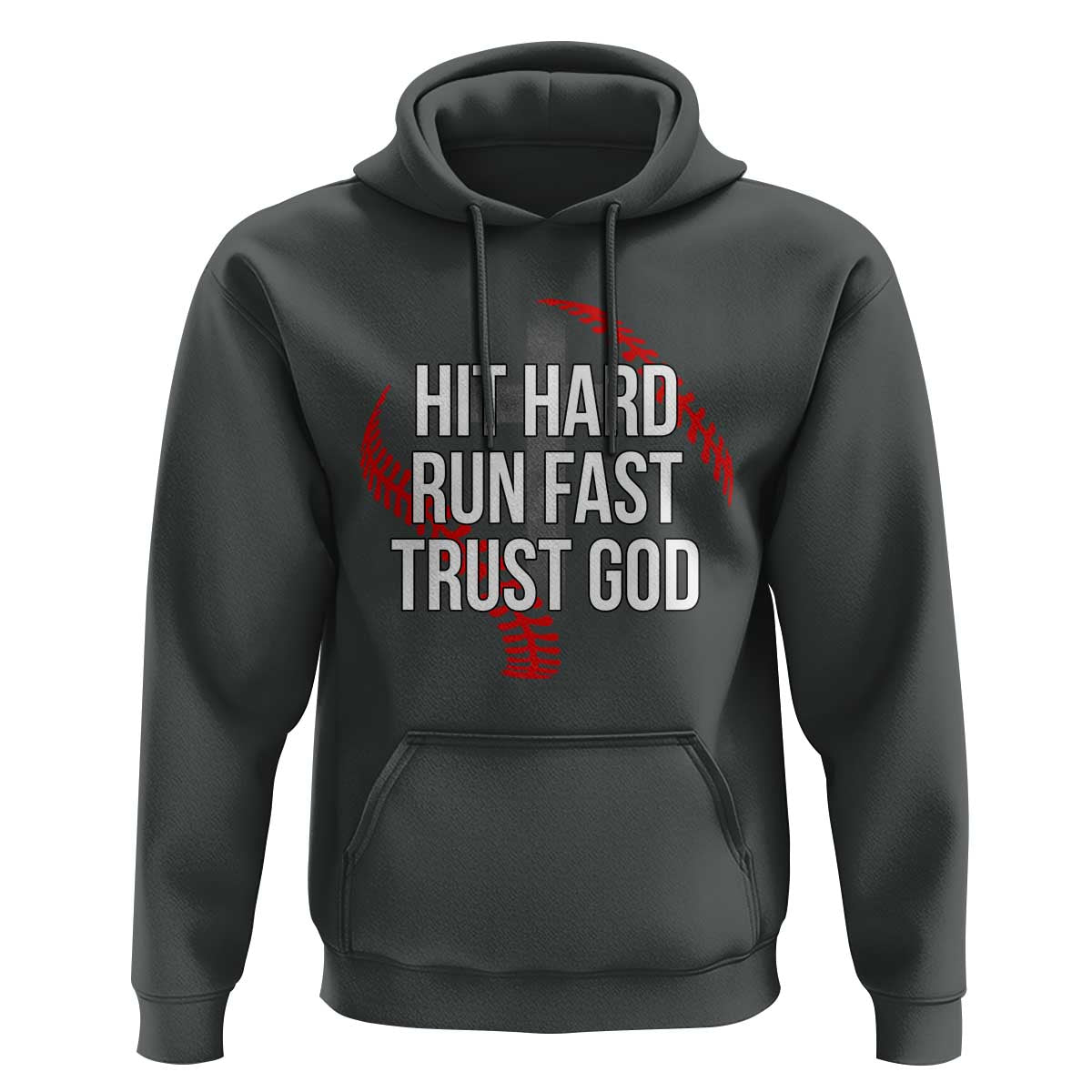 Hit Hard Run Fast Trust God Christian Baseball Hoodie