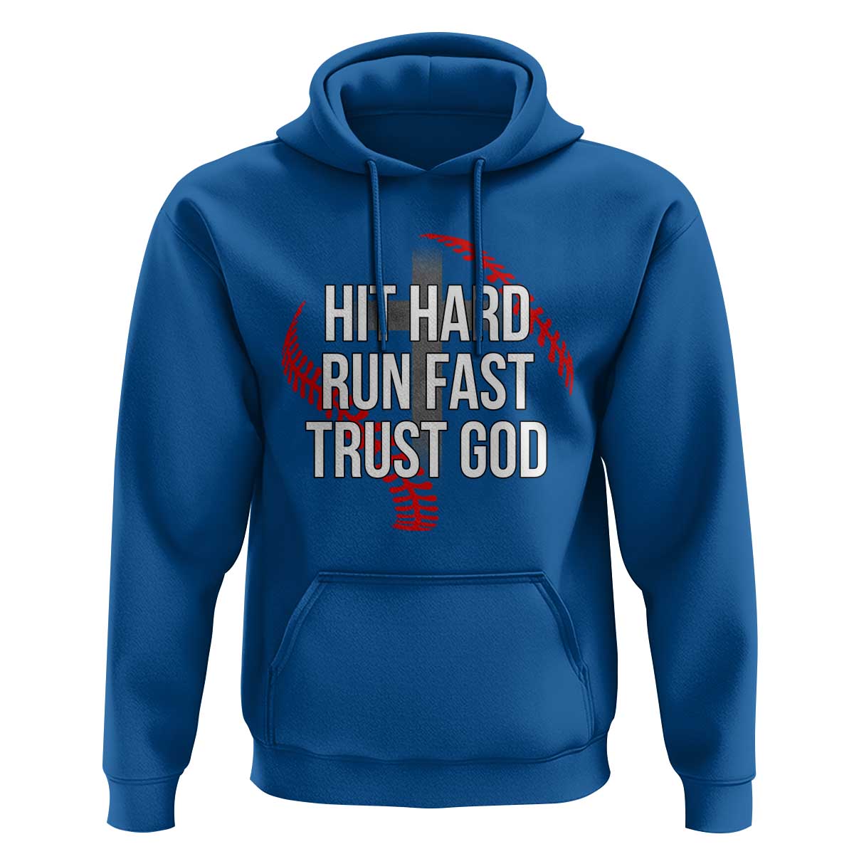 Hit Hard Run Fast Trust God Christian Baseball Hoodie