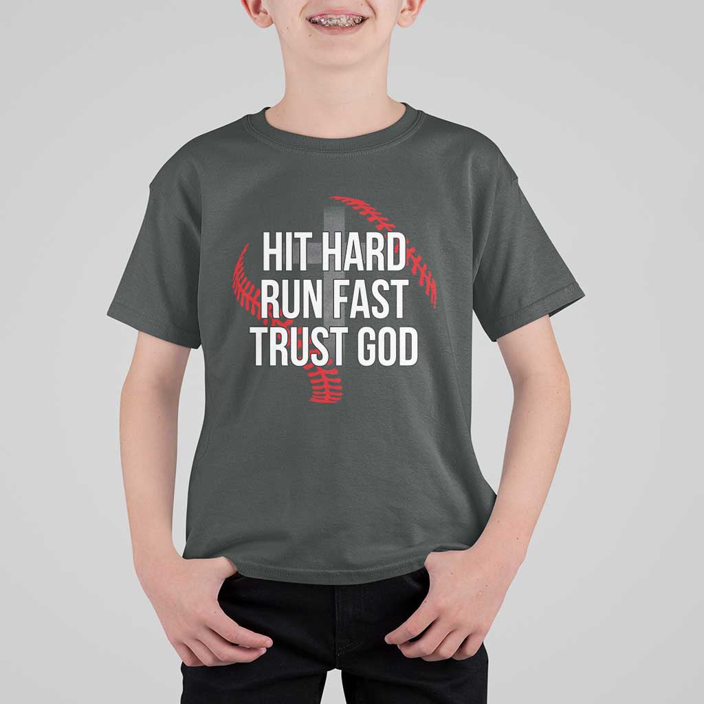 Hit Hard Run Fast Trust God Christian Baseball T Shirt For Kid